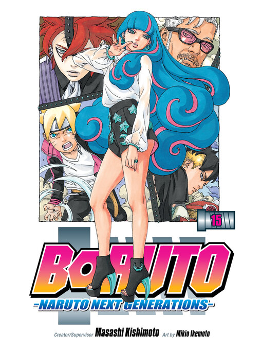 Title details for Boruto: Naruto Next Generations, Volume 15 by Masashi Kishimoto - Available